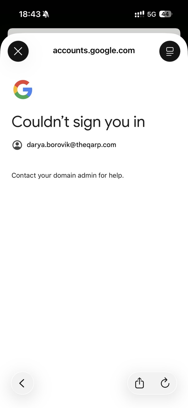 Google message preventing access to the work account